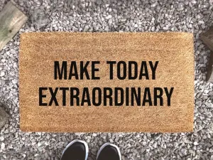 Coolspod- Outdoor Mat- Make Today Extraordinary Quote, Welcome Mat, Positive Vibes Doormat Quote, Coir Doormat