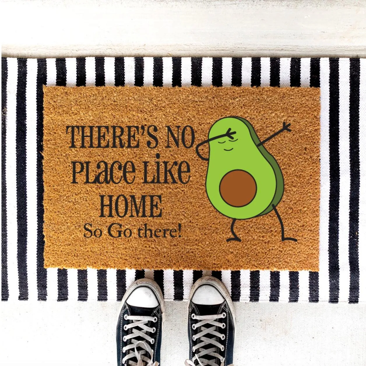 There's No Place Like Home So Go There Funny Doormats